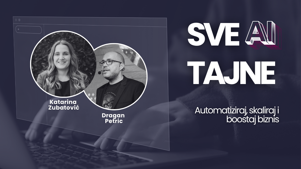 Katarina Zubatović i Dragan Petric - predavači AI Akademije Sve AI tajne